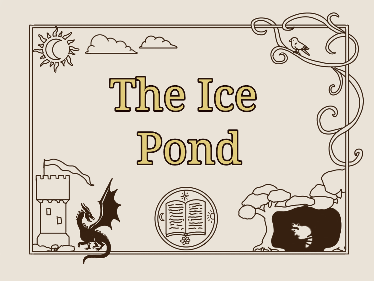 The Ice Pond